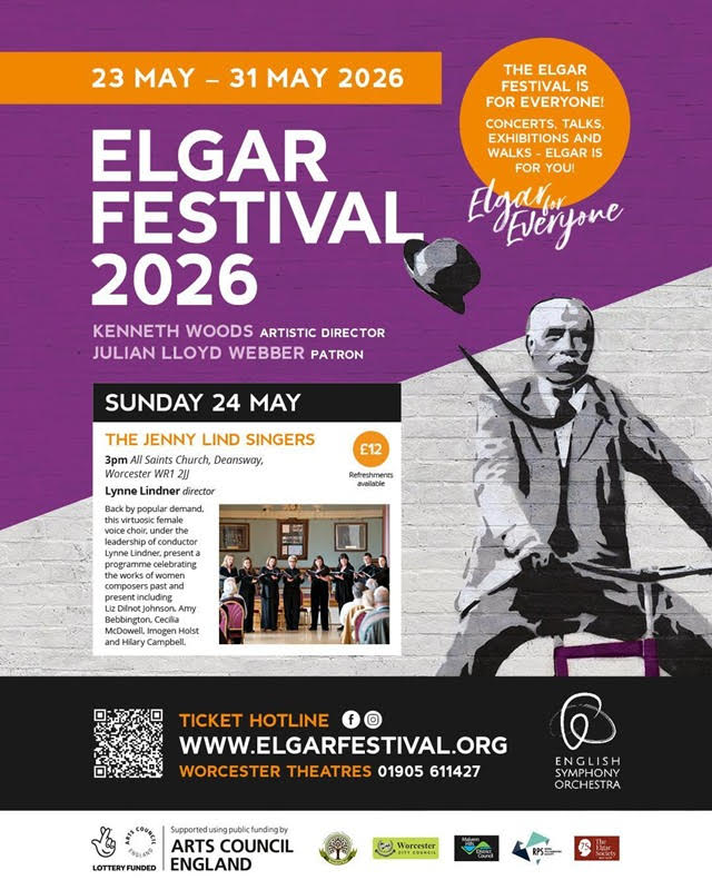 Elgar Festival 2026 poster for The Jenny Lind Singers concert on Sunday 24 May at All Saints Church, Worcester.